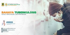 INFORMASI SEPUTAR TBC, GEJALA, PENCEGAHAN, DAN PENGOBATAN